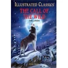 KNYGA Jack London The Call of the Wild : Illustrated Children Classics