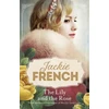 KNYGA Jackie French Lily and the Rose (Miss Lily, #2)