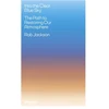 KNYGA Jackson Robert B Into the Clear Mėlyna Sky, The Path to Restoring Our Atmosphere