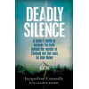 KNYGA Jacqueline Connolly Deadly Silence, A Sister’s Battle to Uncover the Truth Behind the Murder of Clodagh and Her Sons by Alan Hawe