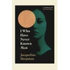 KNYGA Jacqueline Harpman I Who Have Never Known Men