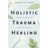 KNYGA Jacqueline Jackson Holistic Trauma