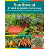 KNYGA Jacqueline Soule Southwest Fruit &amp; Vegetable Gardening, 2nd Edition