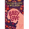 KNYGA Jacqueline Wilson Baby Love
