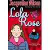 KNYGA Jacqueline Wilson Lola Rose