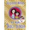 KNYGA Jacqueline Wilson My Mum Tracy Beaker, Now a major TV series