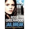 KNYGA Jail Break, A shocking, page-turning prison thriller from Ross Greenwood