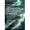 KNYGA Jak P. Mallmann Showell Destruction of Hitler's U-boats