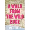 KNYGA Jake Tyler Walk from the Wild Edge