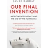 KNYGA James Barrat Our Final Invention