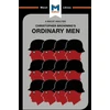 KNYGA James Chappel Analysis of Christopher R. Browning's Ordinary Men, Reserve Police Battalion 101 and the Final Solution in Poland