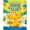 KNYGA James Cope Lizzie Maclaine What Can I Do with Paper and Glue?