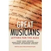 KNYGA James Drake Letters for the Ages Great Musicians