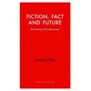 KNYGA James Elles Fiction, Fact and Future