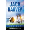 KNYGA James Hewlett Jack Harvey, Believe