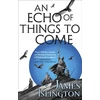 KNYGA James Islington Echo of Things to Come, Book Two of the Licanius trilogy