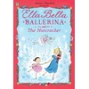 KNYGA James Mayhew Ella Bella Ballerina and the Nutcracker