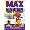 KNYGA James Patterson Max Einstein: World Champions!
