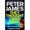 KNYGA James Peter They Thought I Was Dead: Sandy's Story