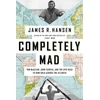 KNYGA James R Hansen Completely Mad