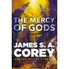 KNYGA James S. A. Corey Mercy of Gods, The spectacular new space opera from the master of SF