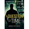 KNYGA James Stejskal Question of Time, A Cold War Spy Thriller