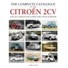 KNYGA James Taylor Complete Catalogue of the Citroen 2CV and all variants including AMI, Dyane &amp; Mehari