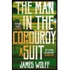 KNYGA James Wolff Man in the Corduroy Suit