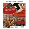 KNYGA Jamie Byrom OCR GCSE (9–1) History B (SHP) Foundation Edition: Living under Nazi Rule 1933–1945