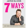 KNYGA Jamie Oliver 7 Ways, Easy Ideas for Your Favourite Ingredients