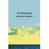 KNYGA Jamieson Webster On Breathing