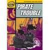 KNYGA Jan Burchett Rapid Reading: Pirate Trouble (Stage 4, Level 4A)