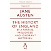 KNYGA Jane Austen Austen Jane History of England by a Partial, Prejudiced and Ignorant Historian