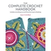 KNYGA Jane Crowfoot Complete Crochet Handbook, Includes Everything You Need from First Steps to Finishing