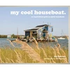 KNYGA Jane Field Lewis my cool houseboat