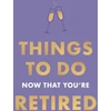 KNYGA Jane Garton Things To Do Now That You're Retired