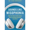 KNYGA Jane Gregory Sounds Like Misophonia, How to Stop Small Noises from Causing Extreme Reactions