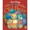 KNYGA Jane Hissey Happy Birthday, Old Bear