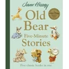 KNYGA Jane Hissey Old Bear Five-Minute Stories