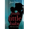 KNYGA Jane Isaac Hush Little Baby, the electrifying new domestic crime thriller