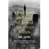 KNYGA Jane Jacobs Death and Life of Great American Cities