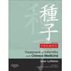 KNYGA Jane Lyttleton Treatment of Infertility with Chinese Medicine
