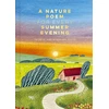 KNYGA Jane Mcmorland Hunter Nature Poem for Every Summer Evening