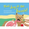 KNYGA Janene Cooper That Dog at the Beach!