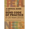 KNYGA Janet Goepel Critical Guide to the SEND Code of Practice 0-25 Years (2015)