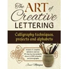 KNYGA Janet Mehigan Art of Creative Lettering: Calligraphy Techniques, Projects and Alphabets
