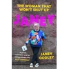 KNYGA Janey Godley JANEY, The Woman That Won't Shut Up