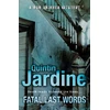 KNYGA Jardine Quintin Fatal Last Words (Bob Skinner series, Book 19)