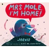 KNYGA Jarvis Mrs Mole, I'm Home!