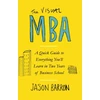 KNYGA Jason Barron Barron Jason Visual MBA: A Quick Guide to Everything You’ll Learn in Two Years of Business School